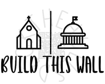 Build This Wall digital download SVG PNG