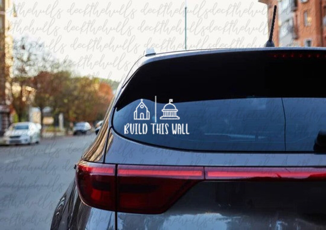 BUILD THIS WALL Car Decal - Etsy