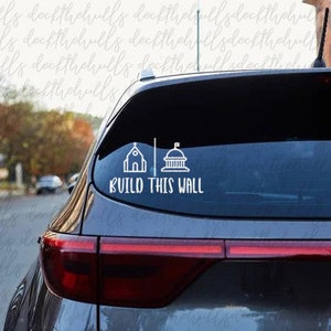 BUILD THIS WALL car decal