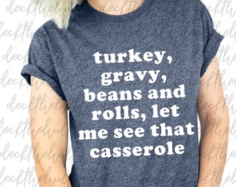 Thanksgiving Wooden Box Sign - "Turkey Gravy Beans And Rolls Let Me See That Casserole" Rustic Home Decor (5x5 Inches)