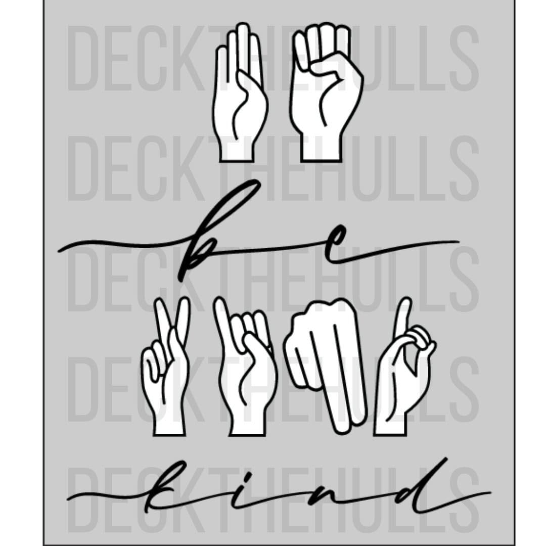 Be Kind Sign Language Digital Download SVG File - Etsy