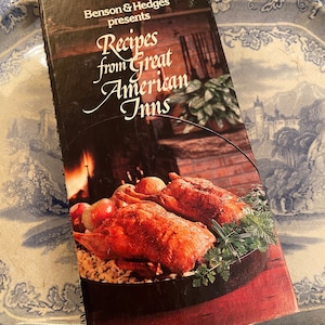 Benson and Hedges Recipes from Great American Inns 1981 Cookbook Hardcover with Spiral Binding