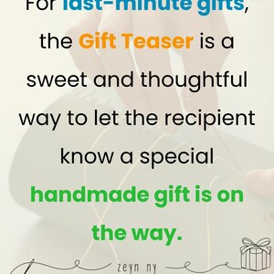 a quote about gift giving, stating that the Gift Teaser is a sweet and thoughtful way to let the recipient know a special handmade gift is on the way.