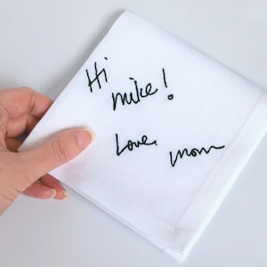 Custom handwriting handkerchief embroidered with your loved ones handwritten message. Sympathy gift loss of mother. Men's handwriting hankie image 1