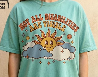 Invisible Disability Shirt, Not All Disabilities Are Visible Retro Tee, Comfort Colors Mental Health