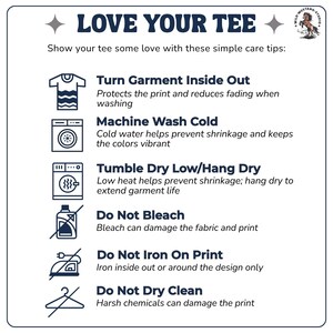 : A t-shirt care instruction guide titled "LOVE YOUR TEE" featuring six steps with icons. It advises to turn the garment inside out, machine wash cold, tumble dry low or hang dry, do not bleach, do not iron on the print, and do not dry clean in order to protect the design and keep colors vibrant.
