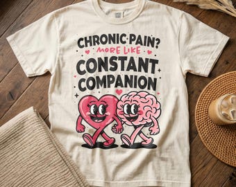 Chronic Pain Constant Companion Cartoon Graphic Tee