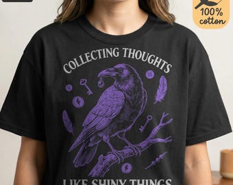 Collecting Thoughts Like Shiny Things Neurodivergent ADHD Crow Raven Graphic Tee