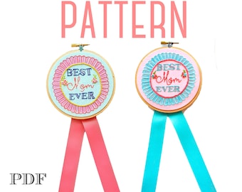 Best Mom Ever Award Embroidery Pattern,Handmade Mothers Day Gift,Instant Download PDF,Gift For Mom,Printable Sewing Pattern,#1 Mom,Hoop Art
