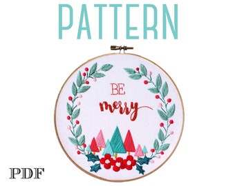 Be Merry,Christmas Embroidery Pattern,Pastel Christmas Trees,Instant Download PDF,Hand Embroidery Pattern, Embroidered Christmas Wreath