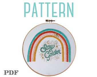 Rainbow Embroidery Pattern, Stay Golden, Instant Download PDF,Rainbow Baby, Embroidery Design, Modern Rainbow, Hand Embroidery