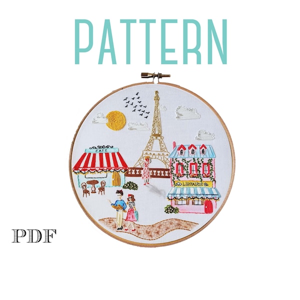 Paris City Scene, Hand Embroidery Pattern, Paris Wall Art, Paris Decor,Embroidery Design,Sewing Pattern,France Art, Streets French Lifestyle