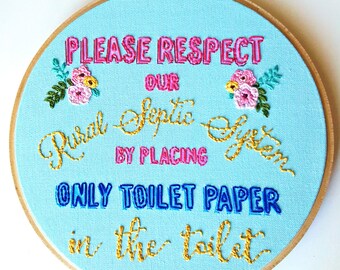 Septic System Funny Bathroom Decor,Hand Embroidery Hoop Art,Hand Embroidered, Farmhouse Life