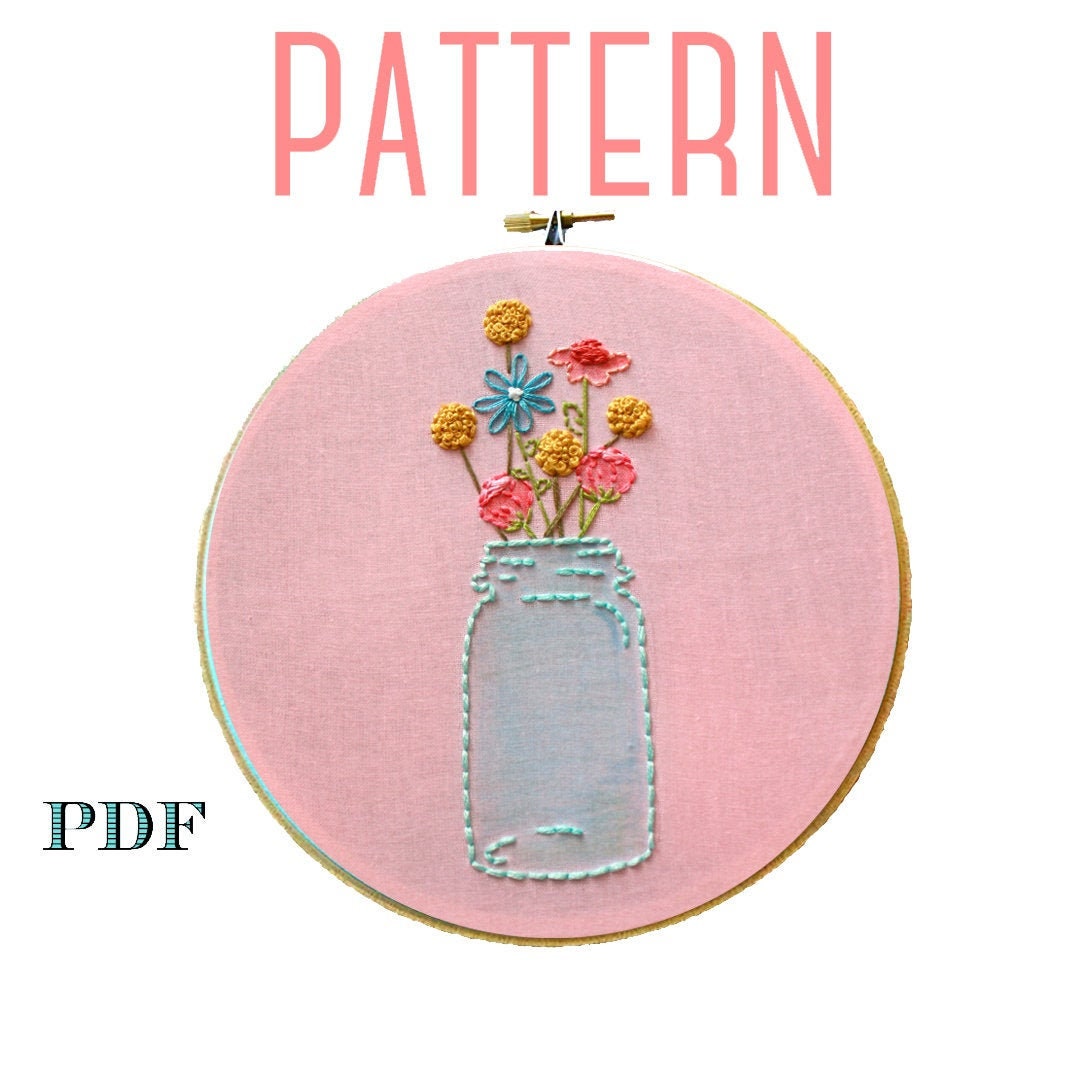 Mason Jar Embroidery Pattern,beginner Embroidery Kit,instant Download