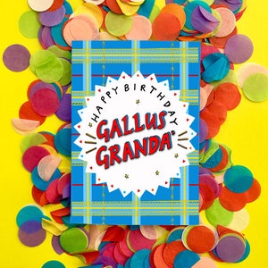 Gefeliciteerd GALLUS GRANDA'! Schotse Slang Groeten Kaart