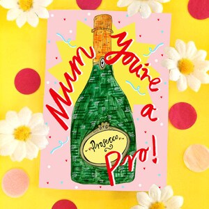 Mama je bent een PRO Moederdag wenskaart, Prosecco Mothers Day Card