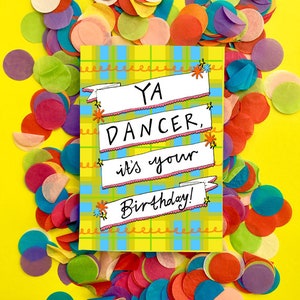 Ya Dancer, het is je verjaardag! Schotse Slang Groeten Kaart