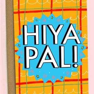 HIYA PAL! Schotse Patter-kaart