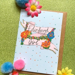 EDINBURGH GIRL Greetings Card, Scottish Phrase Illustrated Card, Floral Quirky Typography, Quirky Scottish Gift