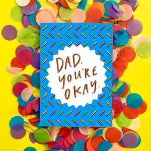 Papa je bent oke, Vader dag groeten Card, Cheeky Fun Dad's Day Card