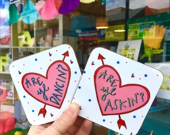 Are Ye Dancin&#39;?! Are Ye Askin&#39;?! Coaster Set