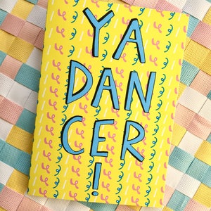 YA DANCER! Gefeliciteerd of Afstudeerkaart, Eigenzinnige Schotse Slang Groeten Card
