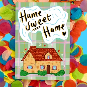 Hame Zoete Hame! Housewarming Kaart