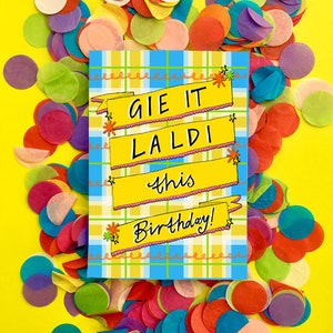 Gie it Laldi' deze verjaardag! Schotse Slang Groeten Kaart