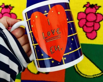 I love EU! Valentines Mug