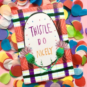 Thistle Do Nice Greetings Card, Schotse Humor Zin Typografie Card