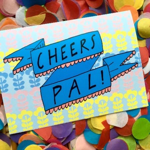 CHEERS PAL Greetings Card, Schotse Humor Slang Dank U Card