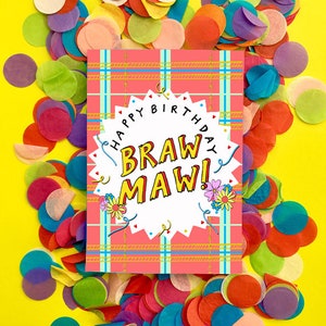 Gefeliciteerd BRAW MAW! Schotse Slang Groeten Kaart