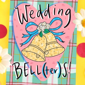Wedding BELL(ter)’s! Greetings Card