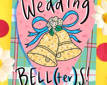 Wedding BELL(ter)’s! Greetings Card