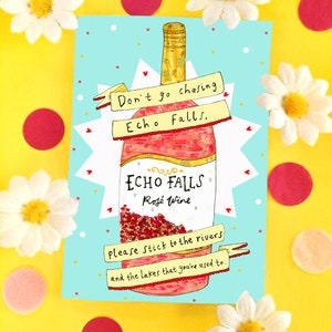 N’allez pas Chasing Echo Falls Cartes de vœux, Boozy Fun TLC Pun Cartes de vœux