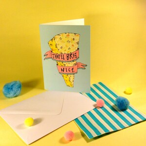 Dat zal BRIE Nice, Cheese Joke Card, Cheesy Pun Greetings Card, Blank voor alle gelegenheden, Illustrated Card, Cheesy Joke