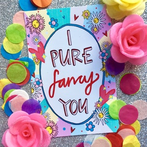 I PURE FANCY YOU Valentines Card, Eigenzinnige Schotse Slang Card