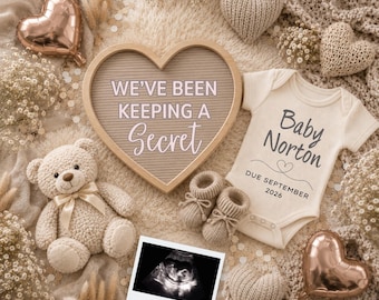 May include: A heart-shaped letter board with the text WE'VE BEEN KEEPING A Secret, a cream-colored baby bodysuit with Baby Norton DUE SEPTEMBER 2026, a beige teddy bear, knitted booties, two rose gold heart balloons, and an ultrasound photo.