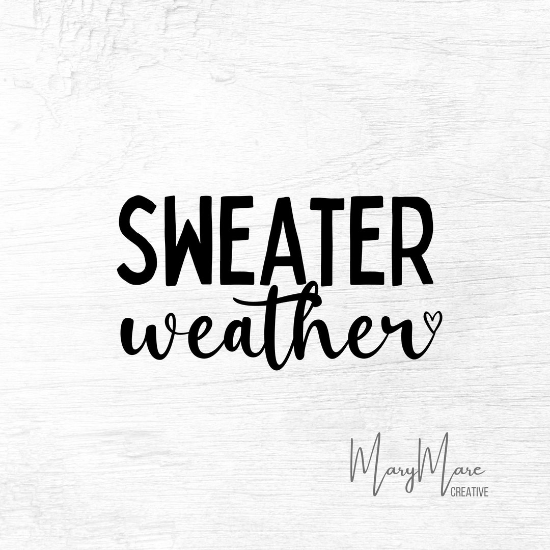 Sweater Weather Svg Christmas SVG Funny Winter Svg Xmas - Etsy