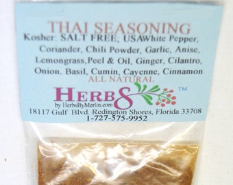 Thai Seasoning  -  1.5 ounces.  Kosher: Salt Free