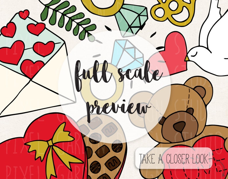 May include: A collection of Valentine's Day themed illustrations, including a heart-shaped envelope, a teddy bear holding a heart, a box of chocolates, a diamond ring, and a dove. The text "full scale preview" and "TAKE A CLOSER LOOK" are also included in the image.