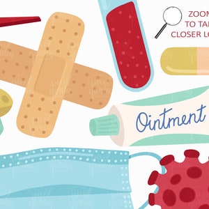 May include: A collection of medical supplies including a red heart beat symbol, a plaster, a tube of ointment labelled "Ointment", a pill, a capsule, a test tube with red liquid, a face mask, and a red virus illustration. The text "ZOOM IN TO TAKE A CLOSER LOOK" is also included.