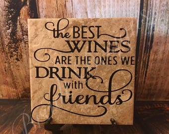 Friends Wine Home decor porcelain Tile vinyl gift Laser engraved, tile