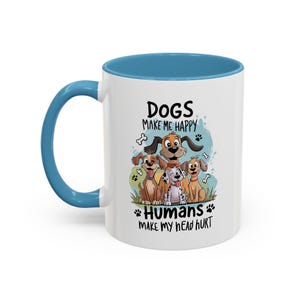 Fun Dog-Themed Coffee Mug, Unique Pet Lover Gift, Humorous Quote Mug, Dog Owner Gift, Birthday Present, Cozy Beverage Cup