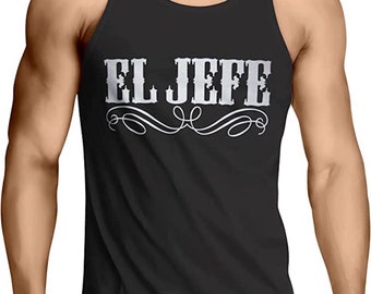 El Jefe The Boss Black Tank Top T-Shirt Summer Pool Party Cinco De Mayo Spring Break Cabo Cancun Bachelor