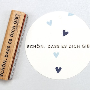 Stempel | Schön, dass es dich gibt