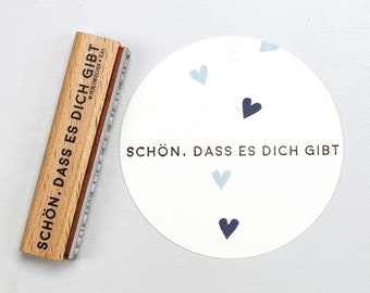 Stamp | Schön, dass es dich gibt | I am glad you are there