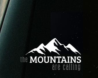 The Mountains are calling Vinyl decal, bumper sticker