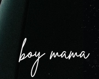 Boy mama, Car Vinyl Decal, Positive Quote, Inspirational, Window, Laptop, Tumbler, free shipping