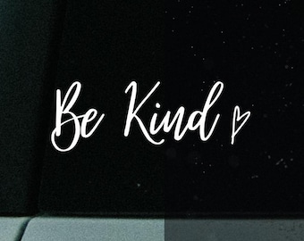 Be Kind Car Decal, Positive Quote Vinyl Sticker with a heart